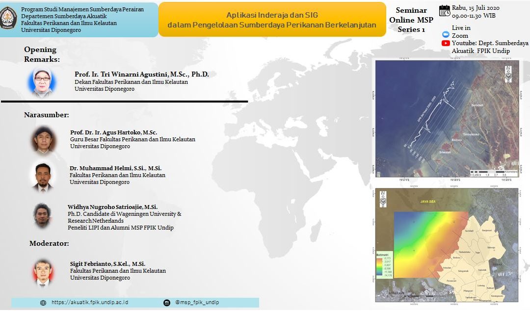 Seminar Online MSP Series 1 : Aplikasi Inderaja dan SIG dalam Pengelolaan Sumberdaya Perikanan Berkelanjutan