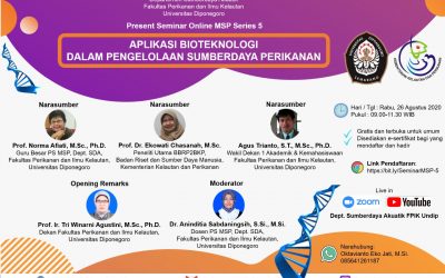 Seminar Online MSP Series 5 : Aplikasi Bioteknologi dalam Pengelolaan Sumberdaya Perikanan