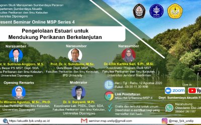 Seminar Online MSP Series 4 : Pengelolaan Estuari untuk Mendukung Perikanan Berkelanjutan